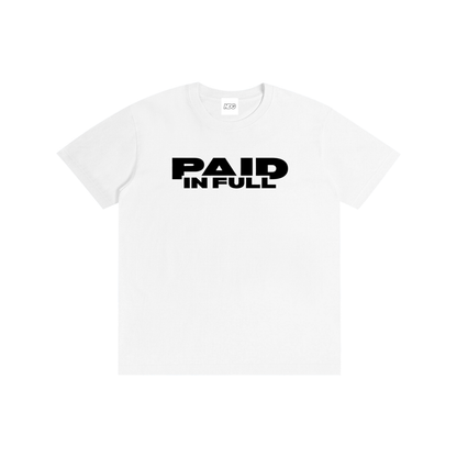 Paid In Full T-Shirt