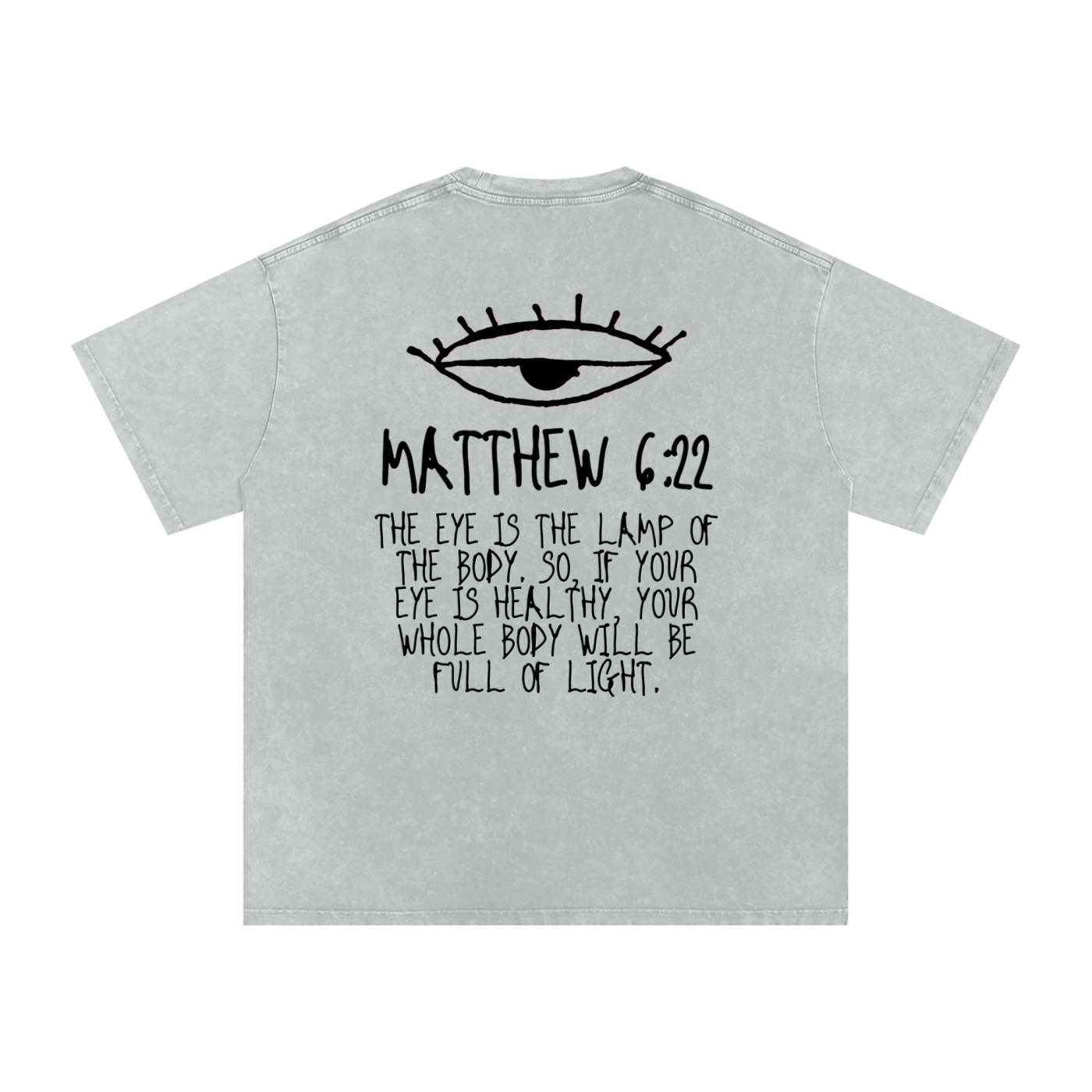 Matthew 6:22 Oversized Washed T-Shirt
